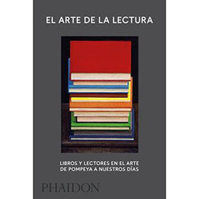 El Arte de la Lectura. Los Libros y la Lectura en el Arte (Reading Art) (Spanish Edition) by David Trigg, 9780714876696