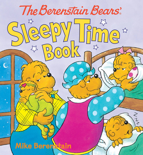 The Berenstain Bears' Sleepy Time Book by Mike Berenstain, 9780824919467