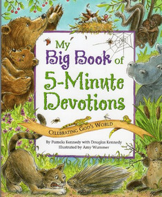 My Big Book of 5-Minute Devotions by Pamela Kennedy, 9780824955564