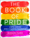 The Book of Pride (LGBTQ Heroes Who Changed the World) by Mason Funk, 9780062571700