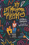 Let Me Hear a Rhyme by Tiffany D. Jackson, 9780062840325