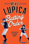 Batting Order by Mike Lupica, 9781534421554