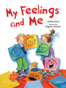 My Feelings and Me by Holde Kreul, Dagmar Geisler, 9781510735330