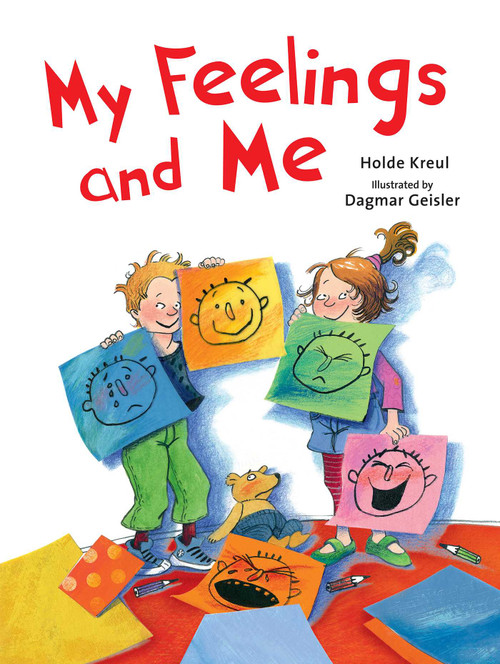 My Feelings and Me by Holde Kreul, Dagmar Geisler, 9781510735330