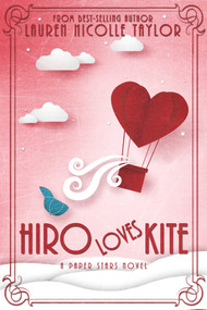 Hiro Loves Kite by Lauren Nicolle Taylor, 9781634223263