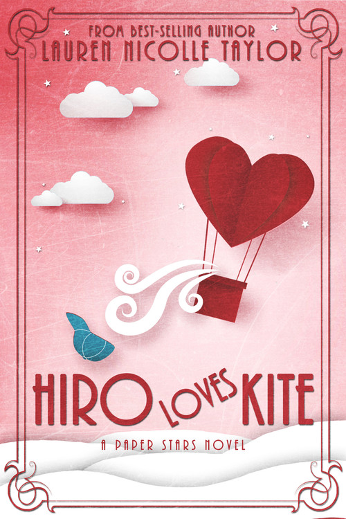 Hiro Loves Kite by Lauren Nicolle Taylor, 9781634223263
