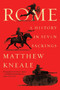 Rome (A History in Seven Sackings) - 9781501191114 by Matthew Kneale, 9781501191114