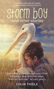 Storm Boy & Other Stories by Colin Thiele, 9781864367669
