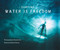 Surfing: Water is Freedom by Russell Ord, Anthony Pancia, 9781760790684