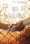 Into the Wilderness by Mandy Hager, 9781616148638