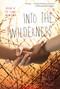 Into the Wilderness by Mandy Hager, 9781616148638