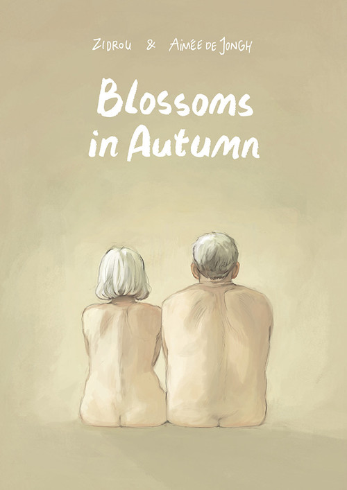 Blossoms in Autumn by Zidrou, Aimée de Jongh, 9781910593622