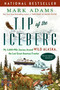 Tip of the Iceberg (My 3,000-Mile Journey Around Wild Alaska, the Last Great American Frontier) - 9781101985120 by Mark Adams, 9781101985120