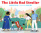 The Little Red Stroller by Joshua Furst, Katy Wu, 9780735228801