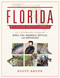 Florida Wildlife Encyclopedia (An Illustrated Guide to Birds, Fish, Mammals, Reptiles, and Amphibians) by Scott Shupe, 9781510728868