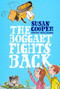 The Boggart Fights Back - 9781534406308 by Susan Cooper, 9781534406308