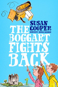 The Boggart Fights Back - 9781534406308 by Susan Cooper, 9781534406308