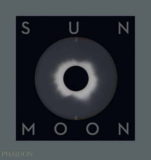 Sun and Moon (A Story of Astronomy, Photography and Cartography) by Mark Holborn, 9780714876566
