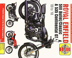 Royal Enfield 500 Bullet / Classic & 535 Continental GT Haynes Service & Repair Manual ('09 to '18) by Editors of Haynes Manuals, 9781785214271