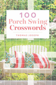 100 Porch Swing Crosswords by Thomas Joseph, 9781454935650