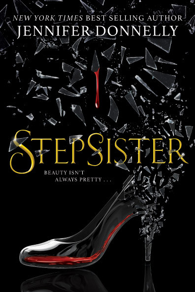 Stepsister by Jennifer Donnelly, 9781338268461