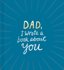 Dad, I Wrote a Book About You by M.H. Clark, 9781946873347