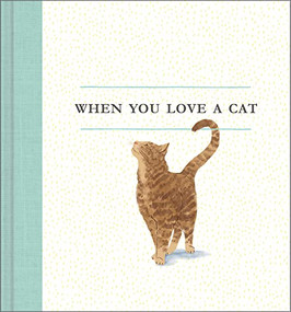 Book - When You Love a Cat by M.H. Clark, 9781943200993