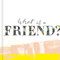 What is a Friend? by M.H. Clark, 9781938298561