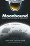 Moonbound (Apollo 11 and the Dream of Spaceflight) - 9780374537913 by Jonathan Fetter-Vorm, Michael Collins, 9780374537913