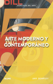 Arte moderno y contemporáneo (Spanish Edition) by Amy Dempsey, 9788417254346