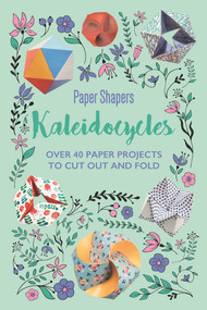 Kaleidocycles Paper Shapers by Studio Press, 9781787412767