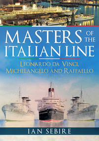 Masters of the Italian Line (Leonardo da Vinci, Michelangelo and Raffaello) by Ian Sebire, 9781445683508