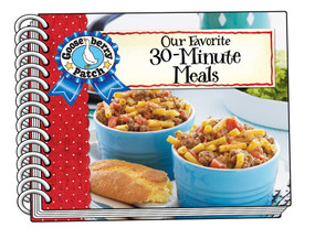 Our Favorite 30-Minute Meals by Gooseberry Patch, 9781620933275