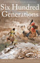 Six Hundred Generations (An Archaeological History of Montana) by Carl M. Davis, 9781606391112