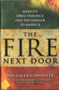 The Fire Next Door (Mexico's Drug Violence and the Danger to America) by Ted Galen Carpenter, 9781935308881