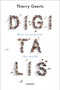 Digitalis (How to Reinvent the World) by Thierry Geerts, 9789401460224