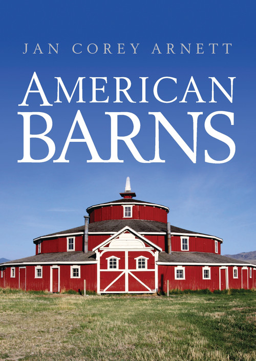 American Barns by Jan Corey Arnett, 9780747812494