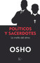 Políticos y sacerdotes (La mafia del alma) (Spanish Edition) by Osho, 9788499886213