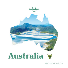 Lonely Planet Beautiful World Australia by Lonely Planet, 9781788682985