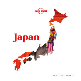 Lonely Planet Beautiful World Japan by Lonely Planet, 9781788682992