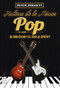 Historia de la música pop. El auge (De Bob Dylan y el folk al spotify) by Peter Doggett, 9788494791772