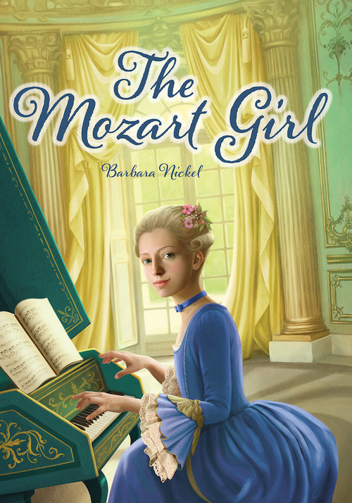 The Mozart Girl by Barbara Nickel, 9781772600896