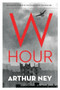 W Hour by Arthur Ney, 9781897470411