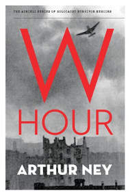W Hour by Arthur Ney, 9781897470411