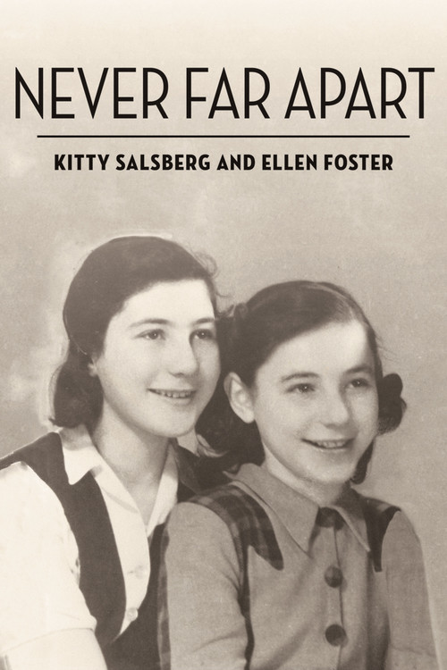 Never Far Apart by Kitty Salsberg, Ellen Foster, 9781897470879