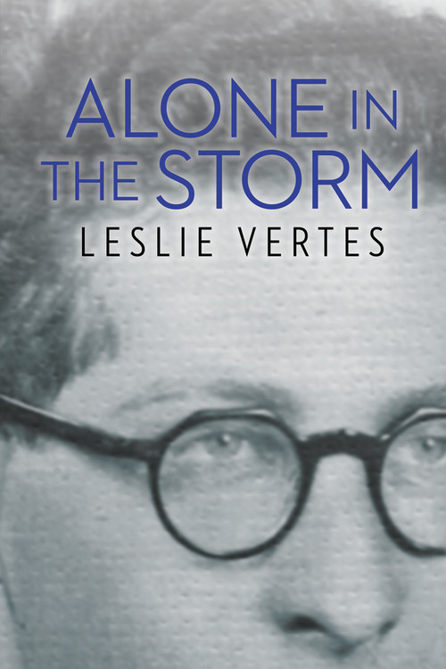 Alone in the Storm by Leslie Vertes, 9781897470886