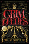 Grim Lovelies - 9780358108238 by Megan Shepherd, 9780358108238