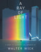 A Ray of Light by Walter Wick, Walter Wick, 9780439165877