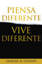 Piensa diferente, vive diferente by Samuel R. Chand, 9781641233156