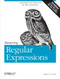 Mastering Regular Expressions (Understand Your Data and Be More Productive) by Jeffrey E.F. Friedl, 9780596528126